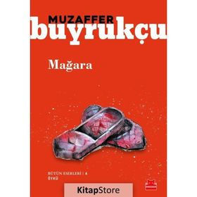 Mağara / Muzaffer Buyrukçu