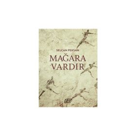 Mağara Vardır - Selcan Peksan