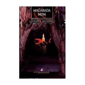 MAĞARADA MUM - NEJDET KÜLÜNK