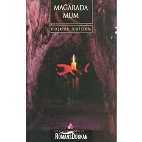 MAĞARADA MUM - NEJDET KÜLÜNK