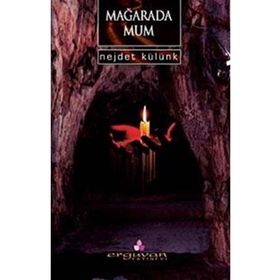MAĞARADA MUM - NEJDET KÜLÜNK