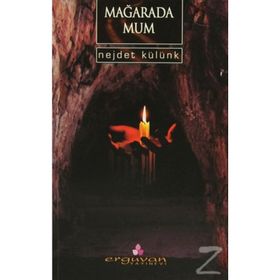 MAĞARADA MUM - NEJDET KÜLÜNK