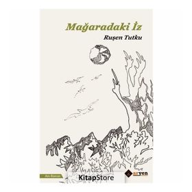 Mağaradaki İz - Ruşen Tutku
