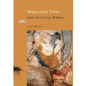 Mağaradaki Zihin - James David Lewis Williams