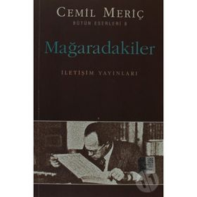 MAĞARADAKİLER - CEMIL MERİÇ