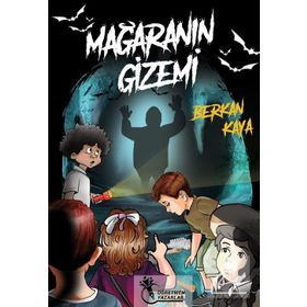 Mağaranın Gizemi - Berkan Kaya
