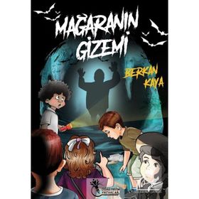 Mağaranın Gizemi - Berkan Kaya