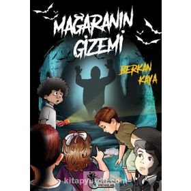 Mağaranın Gizemi - Berkan Kaya