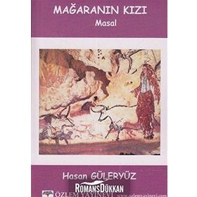 MAĞARANIN KIZI - HASAN GÜLERYÜZ