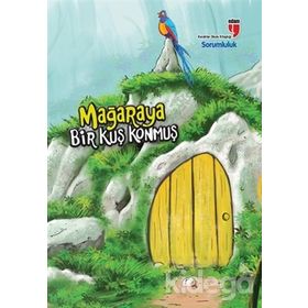 Mağaraya Bir Kuş Konmuş - Sorumluluk - Neriman Karatekin