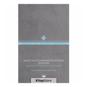 Mağcan Cumabayoğlu'nun Şiirleri - Mağcan Cumabayoğlu