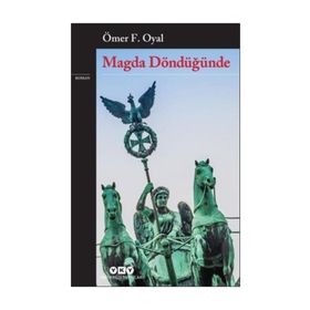 Magda Döndüğünde - Ömer F. Oyal