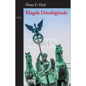 Magda Döndüğünde - Ömer F. Oyal
