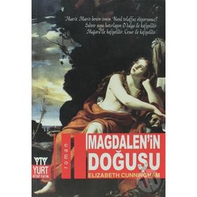 MAGDALEN'IN DOĞUŞU - ELIZABETH CUNNINGHAM
