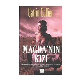 MAGDA'NIN KIZI - CATRIN COLLIER