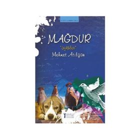 MAĞDUR ÖYKÜLER - MEHMET ATILGAN