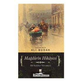 MAĞDURİN HIKAYESI İLK SEFILLER TERCÜMESİ - ALI BUDAK