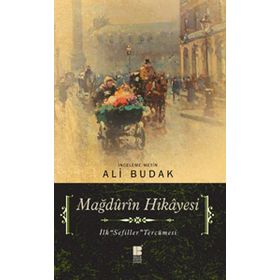 MAĞDURİN HIKAYESI İLK SEFILLER TERCÜMESİ - ALI BUDAK