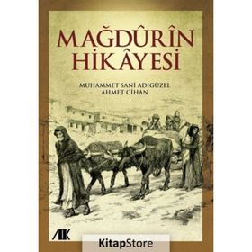 Mağdurin Hikayesi - muhammed sani adiguzel Ahmet Cihan