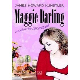 Maggie Darling Modern Bir Aşk Masalı - James Howard Kunstler