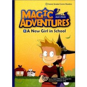 Magic Adventures - 1 A New Girl in School - Level 1 - Jason Wilburn Casey Kim Jaehwan Jung