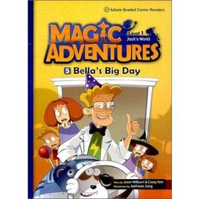 Magic Adventures - 5 Bella’s Big Day - Level 1 - Jason Wilburn Casey Kim Jaehwan Jung