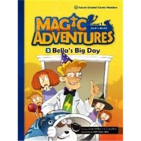 Magic Adventures - 5 Bella’s Big Day - Level 1 - Jason Wilburn Casey Kim Jaehwan Jung