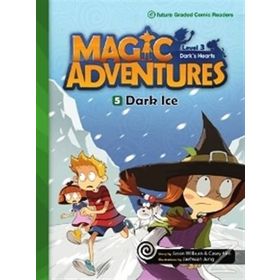 Magic Adventures - 5 Dark Ice - Level 3 - Jason Wilburn Casey Kim Jaehwan Jung