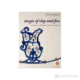 Magic of Clay and Fire - Garo Kürkman