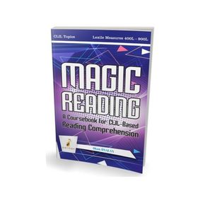 Magic Reading A Coursebook for CLIL-Based Reading Comprehension - Okan Önalan