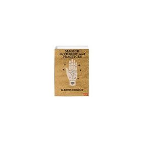 Magick in Theory and Practices - Aleister Crowley - Kırmızı Ada Yayınları