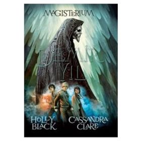 Magisterium Demir Yılı - Cassandra Clare Holly Black