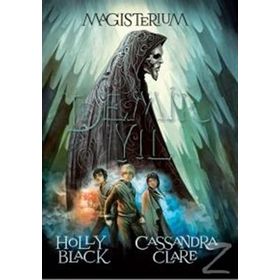 Magisterium Demir Yılı - Cassandra Clare Holly Black