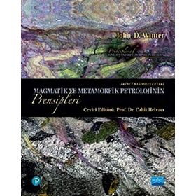 Magmatik ve Metamorfik Petrolojinin Prensipleri - John D Winter