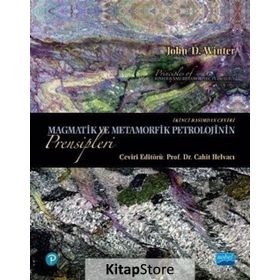 Magmatik ve Metamorfik Petrolojinin Prensipleri - John D Winter