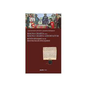 Magna Charta - Büyük Sözleşme Ya Da Özgürlükler Sözleşmesi - Magna Charta