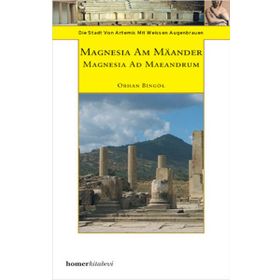 MAGNESIA AM MAANDER - ORHAN BİNGÖL