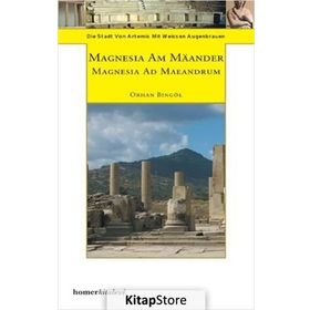 MAGNESIA AM MAANDER - ORHAN BİNGÖL