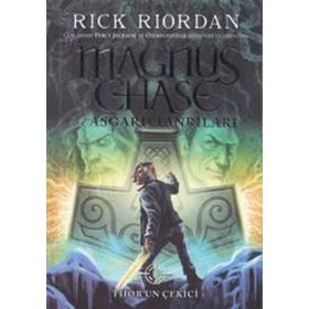Magnus Chase Ve Asgard Tanrıları 2 - Thor'un Çekici - Rick Riordan