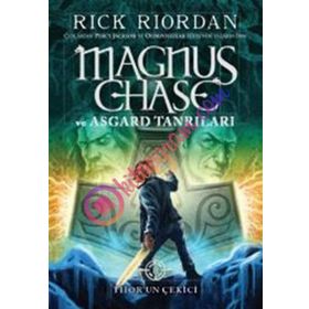 Magnus Chase Ve Asgard Tanrıları 2 - Thor'un Çekici - Rick Riordan