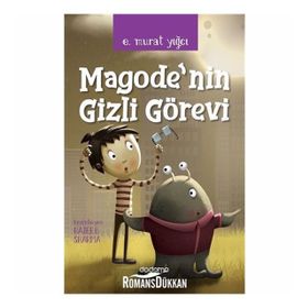 Magode'nın Gizli Görevi - E. Murat Yığcı