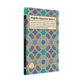 Mağrib Ulularının Sözleri - Abdullah Tarık