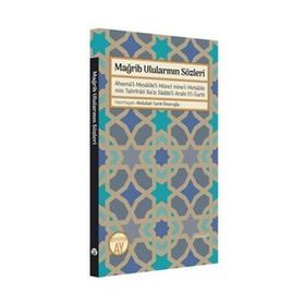 Mağrib Ulularının Sözleri - Abdullah Tarık