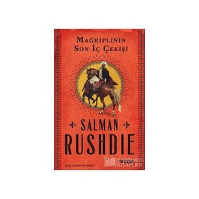 Mağriplinin Son İç Çekişi - Salman Rushdie