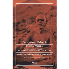 Maha Yoga Or The Upanishadic Lore İn The Light Of The Teachings Of Bhagavan Sri Ramana-Gece Kitaplığı
