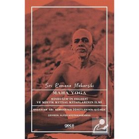 Maha Yoga - Sri Ramana Maharshi
