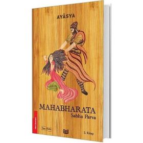 Mahabharata - Sabha Parva 2. Kitap Ayasya