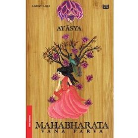 Mahabharata - Vana Parva 1.Cilt 3. Kitap - Kolektif