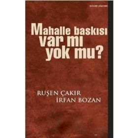 MAHALLE BASKISI - RUŞEN ÇAKIR