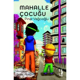 Mahalle Çocuğu - Pınar Yağcıoğlu